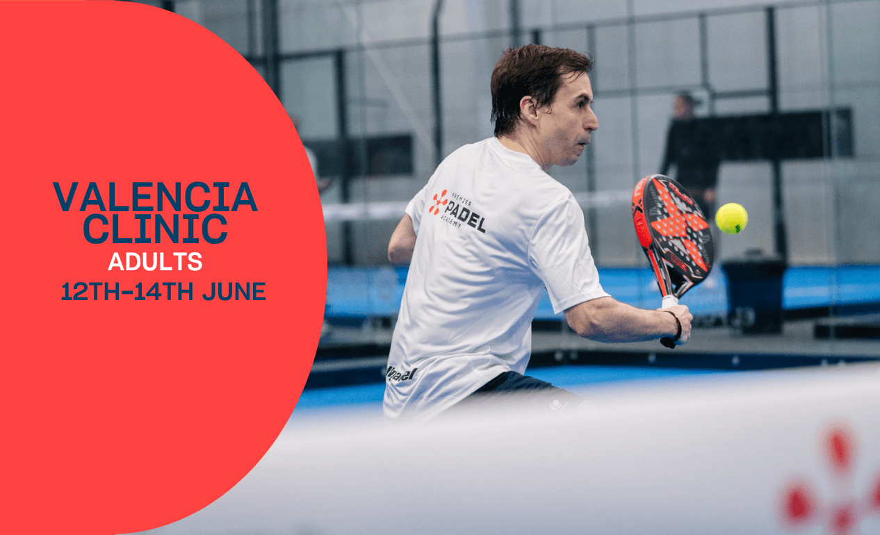 Valencia Premier Padel Clinic Adults